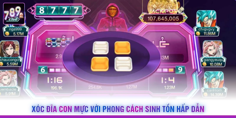 Xóc đĩa con mực với phong cách sinh tồn hấp dẫn