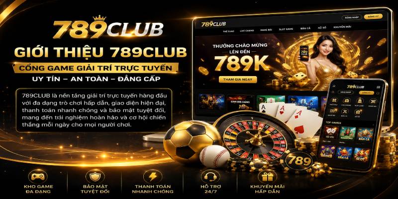 Giới thiệu nhà cái 789CLUB Giới thiệu nhà cái 789CLUB